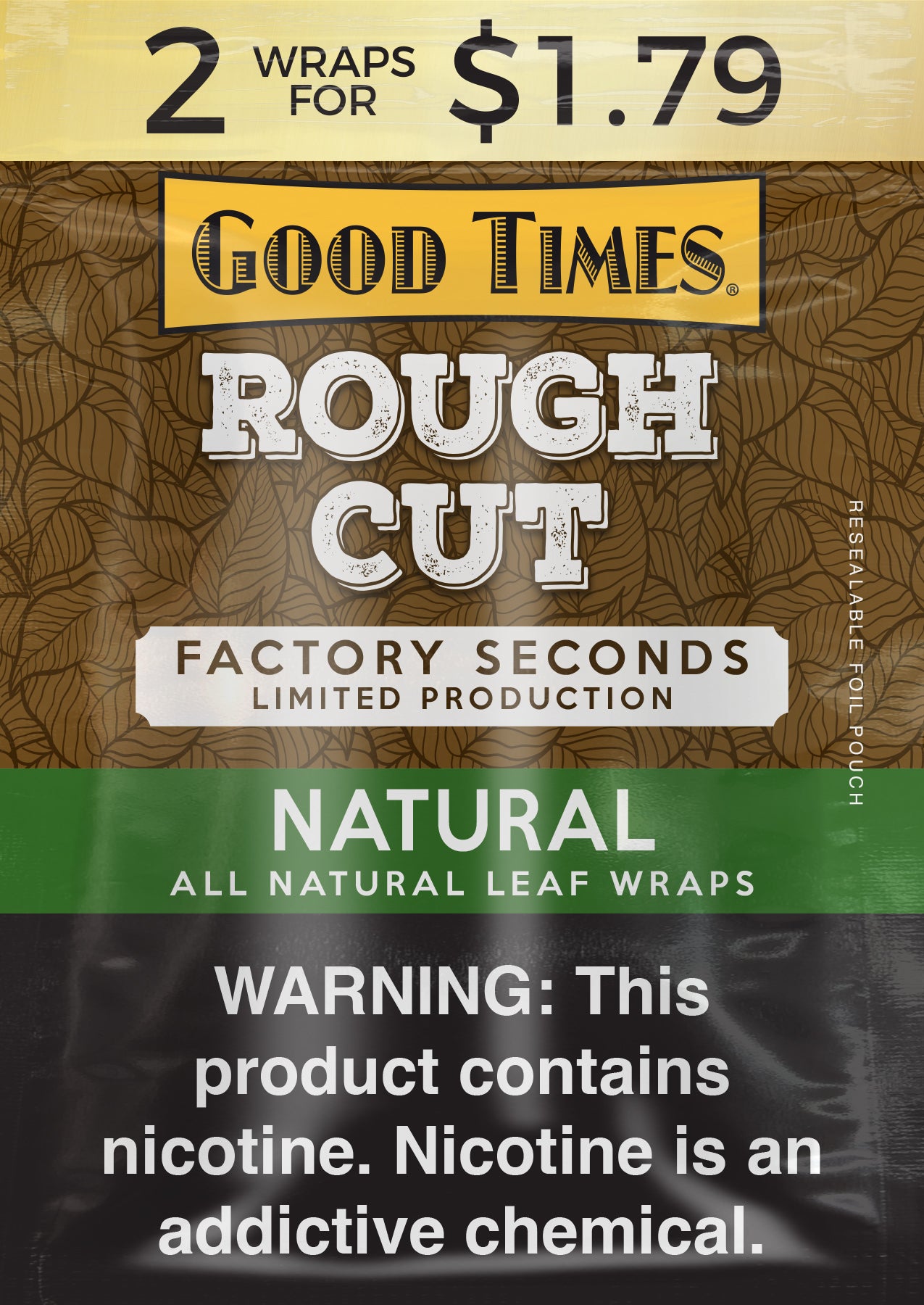 Good Times Rough Cut 2/$1.79 (25pk 2ct)